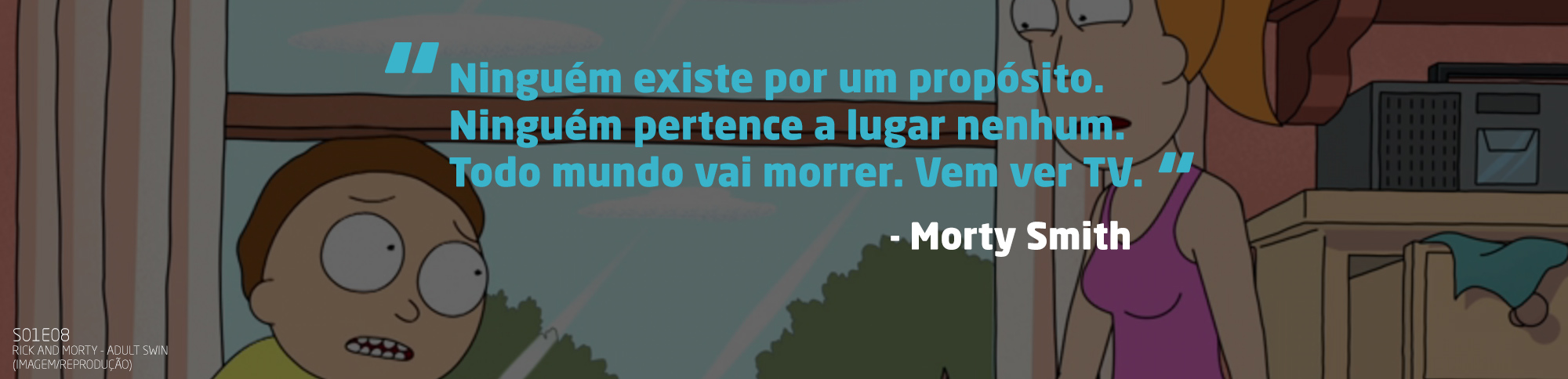 Rick And Morty - Frase