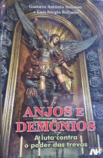 Livro Anjos E Demônios - A Luta Contra O Poder Da Trevas