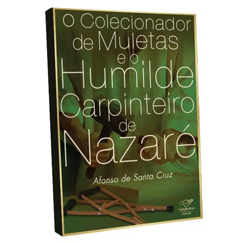 Fora De Linha - Livro O Colecionador De Muletas - Afonso De Santa Cruz