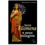 Livro Santa Filomena E Seus Milagres - Padre Paulo Sullivan