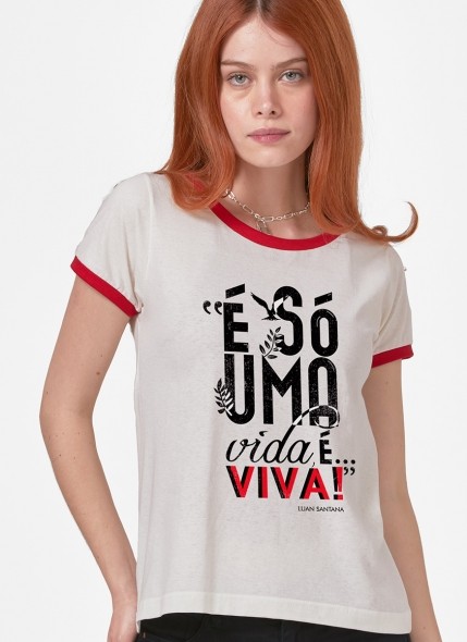 Camiseta Ringer Feminina Luan Santana É só uma Vida