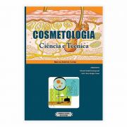 Livro - Cosmetologia: Ciência e Técnica 1ª Edição