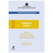 Livro - Farmácia Clínica - Série Manuais de Especialização do Albert Einstein 1ª Edição