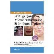 Livro - Guia Prático De Peelings Químicos Microdermoabrasão e Produtos Tópicos 1ª Edição