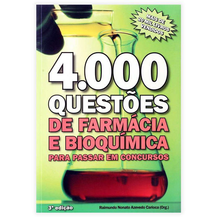 Livro - 4000 Questões de Farmácia e Bioquímica: Para Passar em Concursos 3ª Edição