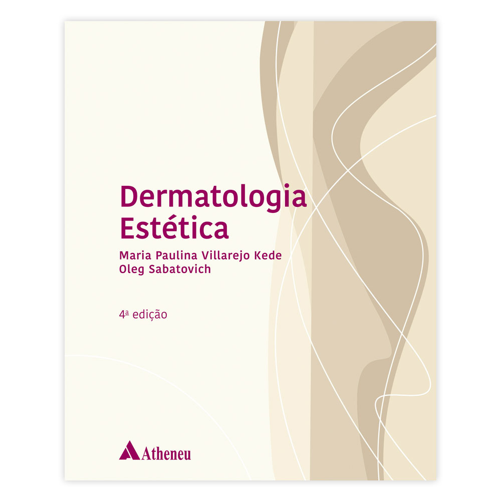 Livro - Dermatologia Estética 4ª Edição
