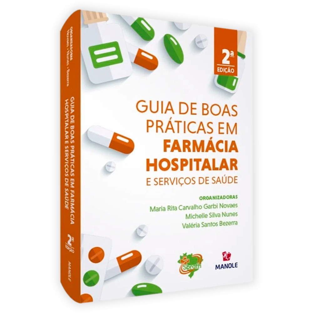 Livro - Guia de Boas Práticas em Farmácia Hospitalar e Serviços de Saúde 2ª Edição