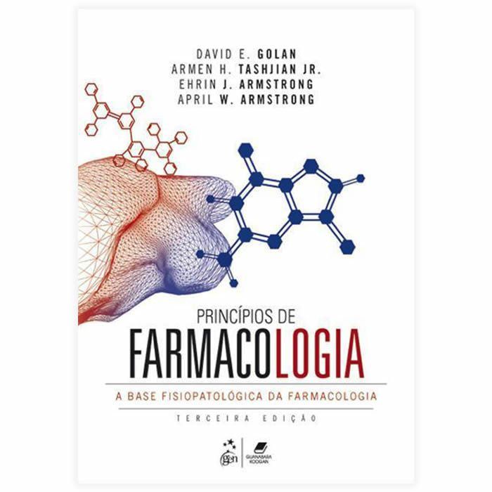 Livro - Princípios De Farmacologia: A Base Fisiopatológica Da Farmacologia 3ª Edição 2014