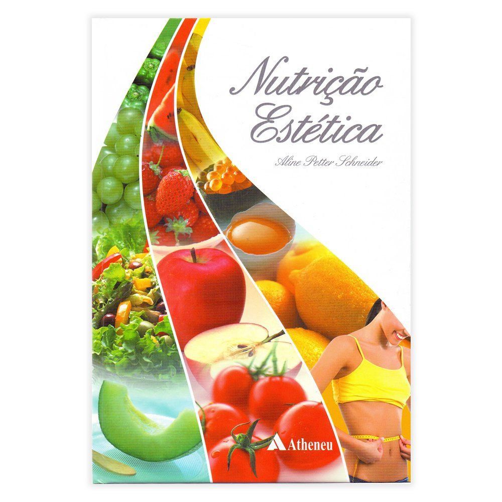 Livro - Nutrição Estética 1ª Edição