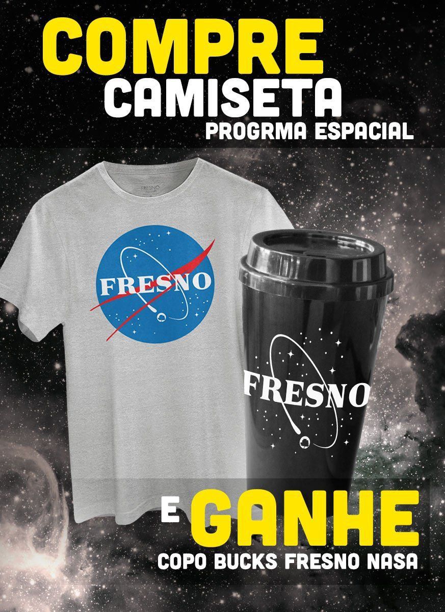 Camiseta Masculina Fresno Programa Espacial + Copo Bucks GRÁTIS