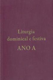 Liturgia Dominical e Festiva Ano A
