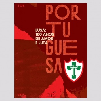 Livro Portuguesa Lusa 100 Anos de Amor e Luta