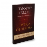 Justiça Generosa | Tim Keller