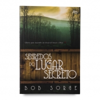 Segredos do Lugar Secreto | Bob Sorge