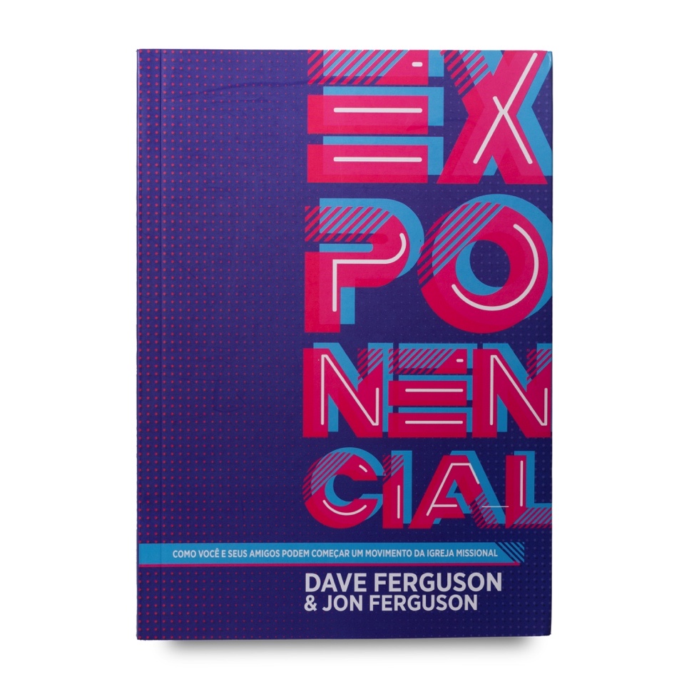 Exponencial | Dave & Jon Ferguson