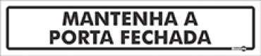 Placa Mantenha a Porta Fechada PS45 (6,5x30cm)