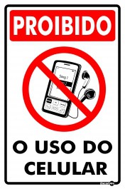 Placa Proibido Uso Do Celular PS806 (30x20cm)