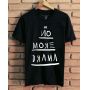 Camiseta No More Drama