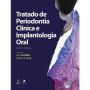Livro Tratado De Periodontia Clínica E Implantologia Oral