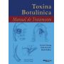 Livro Toxina Botulínica Manual De Tratamento