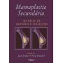 Livro Mamoplastia SecundáriaManual De Reparos E Soluções
