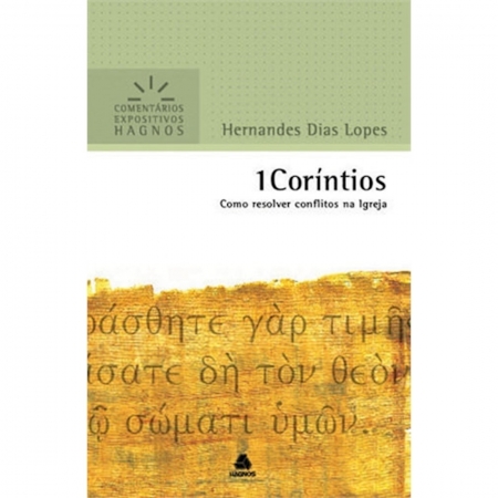 Livro 1 Coríntios | Comentários Expositivos Hagnos