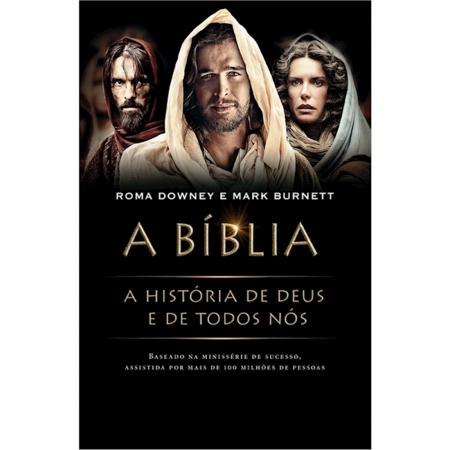 Livro A Bíblia: A História de Deus e de Todos Nós