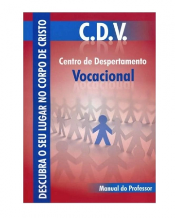 Livro C.D.V Centro de Despertamento Vocacional - (Manual do Professor)