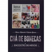 Livro Chá de Bonecas e Encontro de Heróis