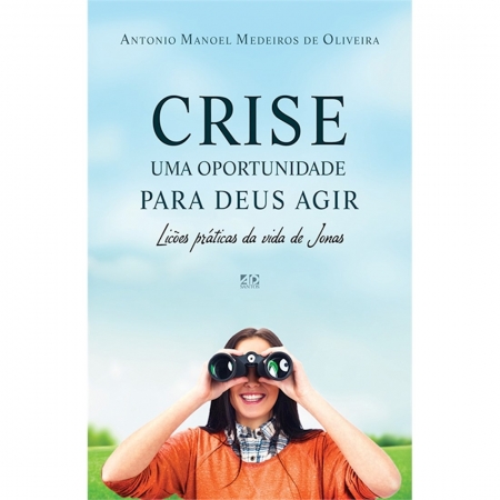 Livro Crise - Uma Oportunidade para Deus agir