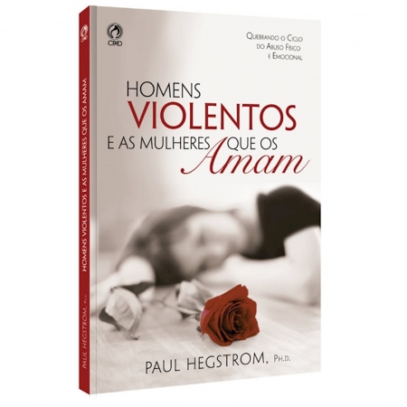 Livro Homens Violentos e as Mulheres Que os Amam