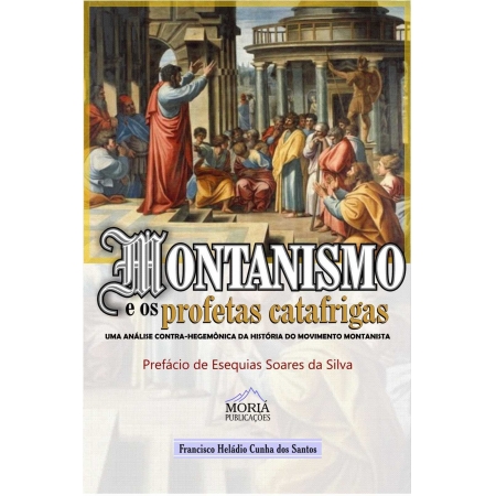 Livro Montanismo e os Profetas Catafrigas