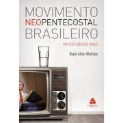 Livro Movimento Neopentecostal Brasileiro