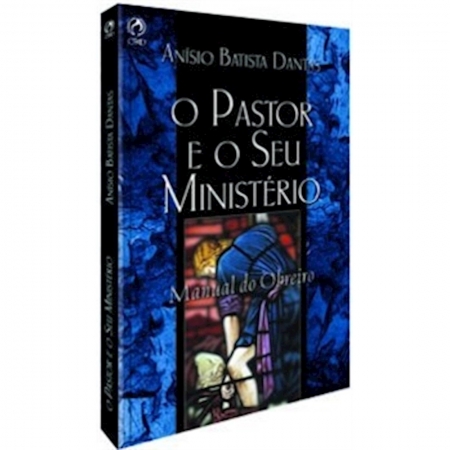 Livro O Pastor e o seu Ministério