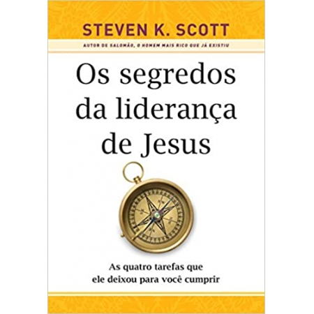 Livro Os Segredos da Liderança de Jesus