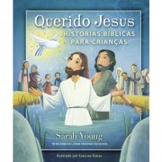 Livro Querido Jesus: Histórias Bíblicas Para Crianças