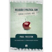 Livro Religião e Política, Sim; Igreja e Estado, Não