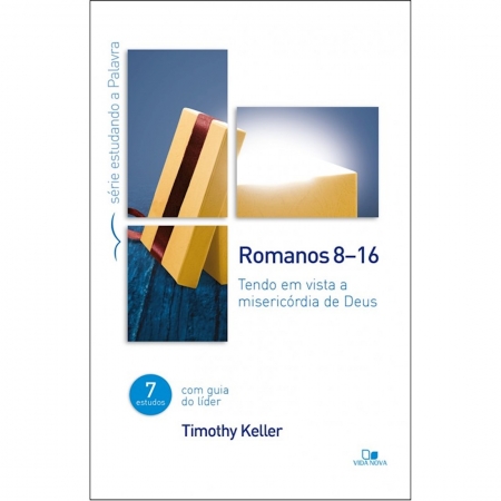 Livro Romanos 8-16 - Série Estudando a Palavra
