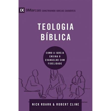 Livro Teologia Bíblica - Série 9Marcas