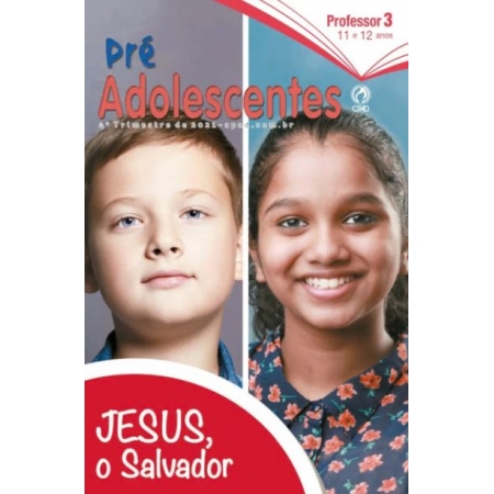 Revista Escola Dominical | Pré-Adolescentes Mestre (4º Trimestre - 2021)