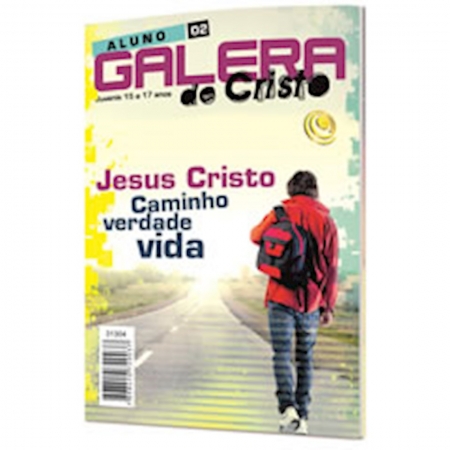 Revista Galera de Cristo - Juvenis 15 a 17 anos - Nº 2
