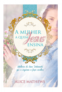 Livro A Mulher a Quem Jesus Ensina