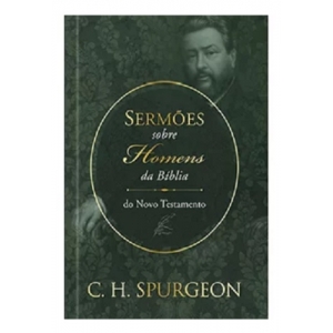 Sermões de Spurgeon Sobre Homens da Bíblia do Novo Testamento
