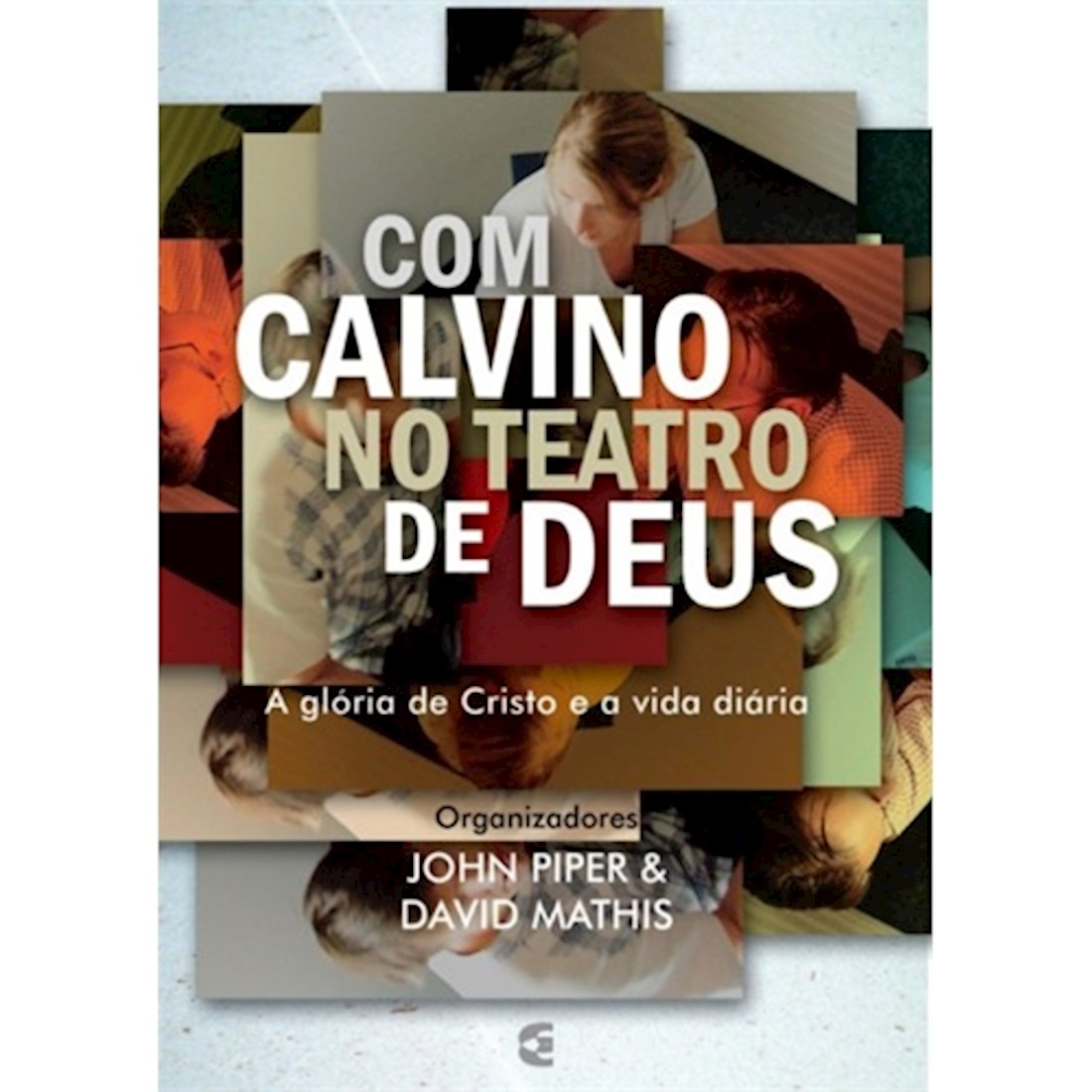 Livro Com Calvino no Teatro de Deus