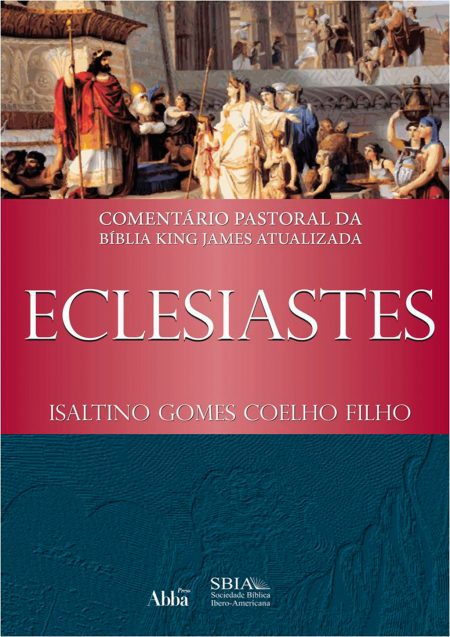 Livro Comentário Pastoral da Bíblia KJA ? Eclesiastes