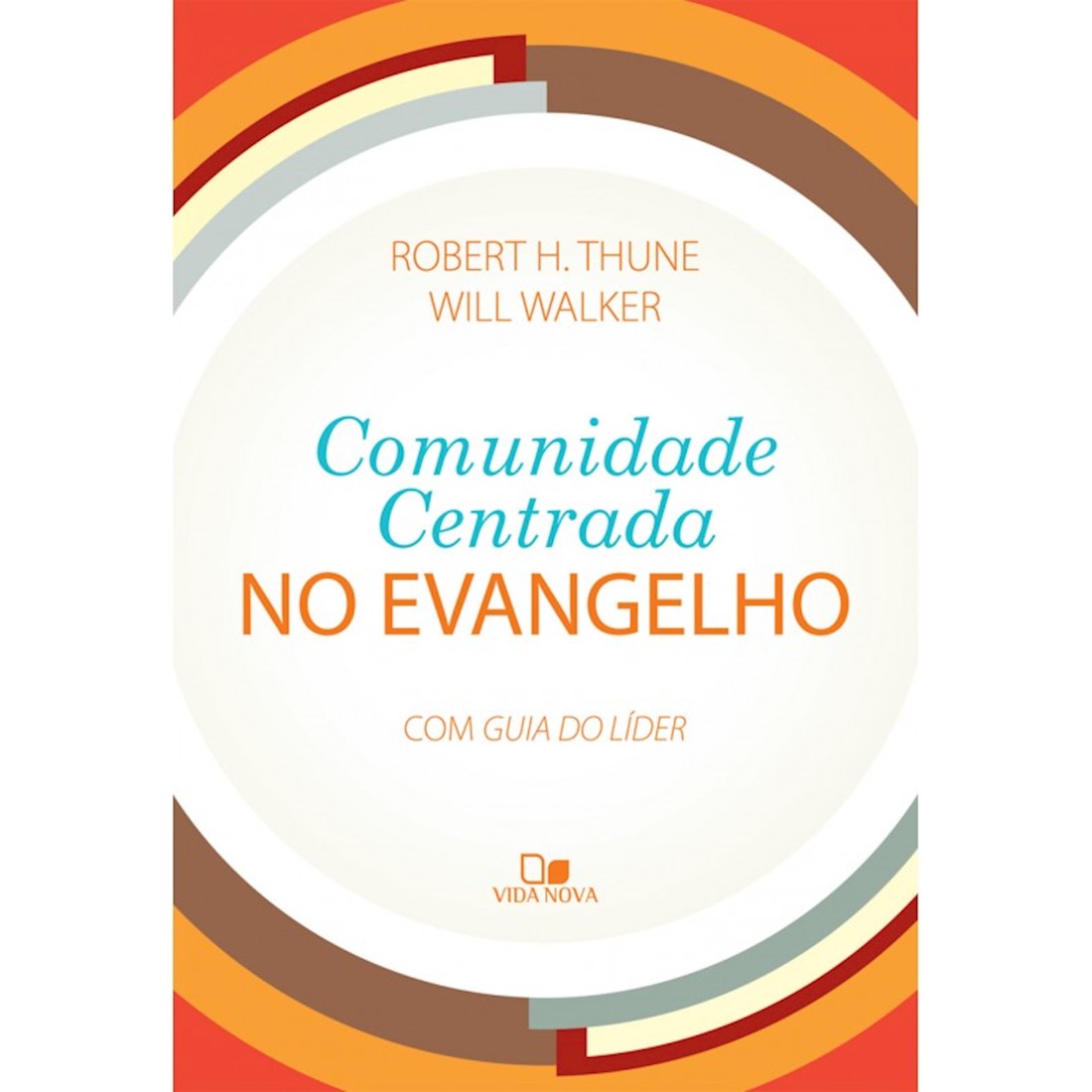 Livro Comunidade Centrada no Evangelho