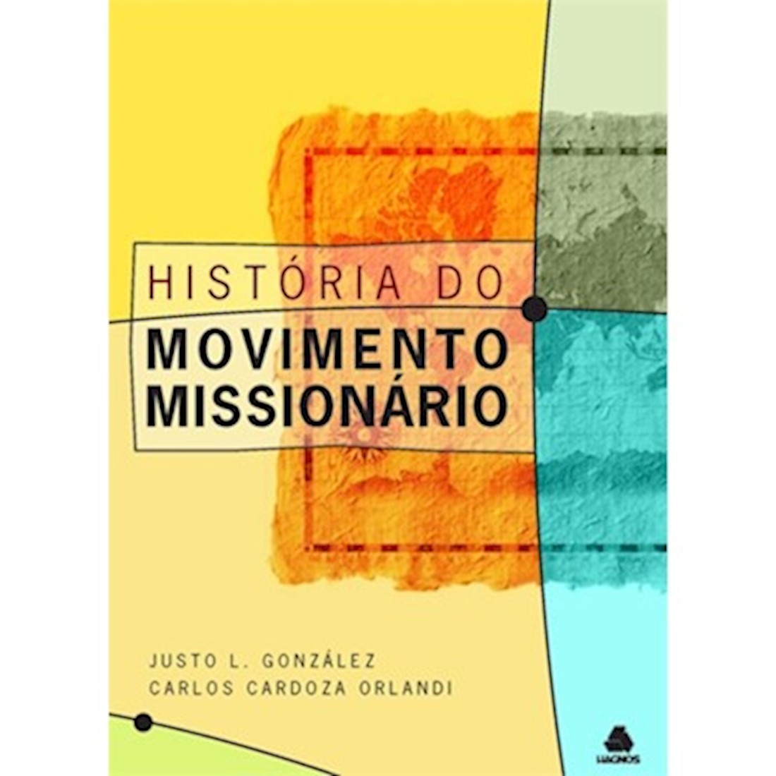 Livro História do Movimento Missionário - Produto Reembalado