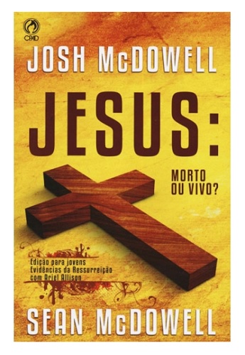 Livro Jesus: Morto ou Vivo?