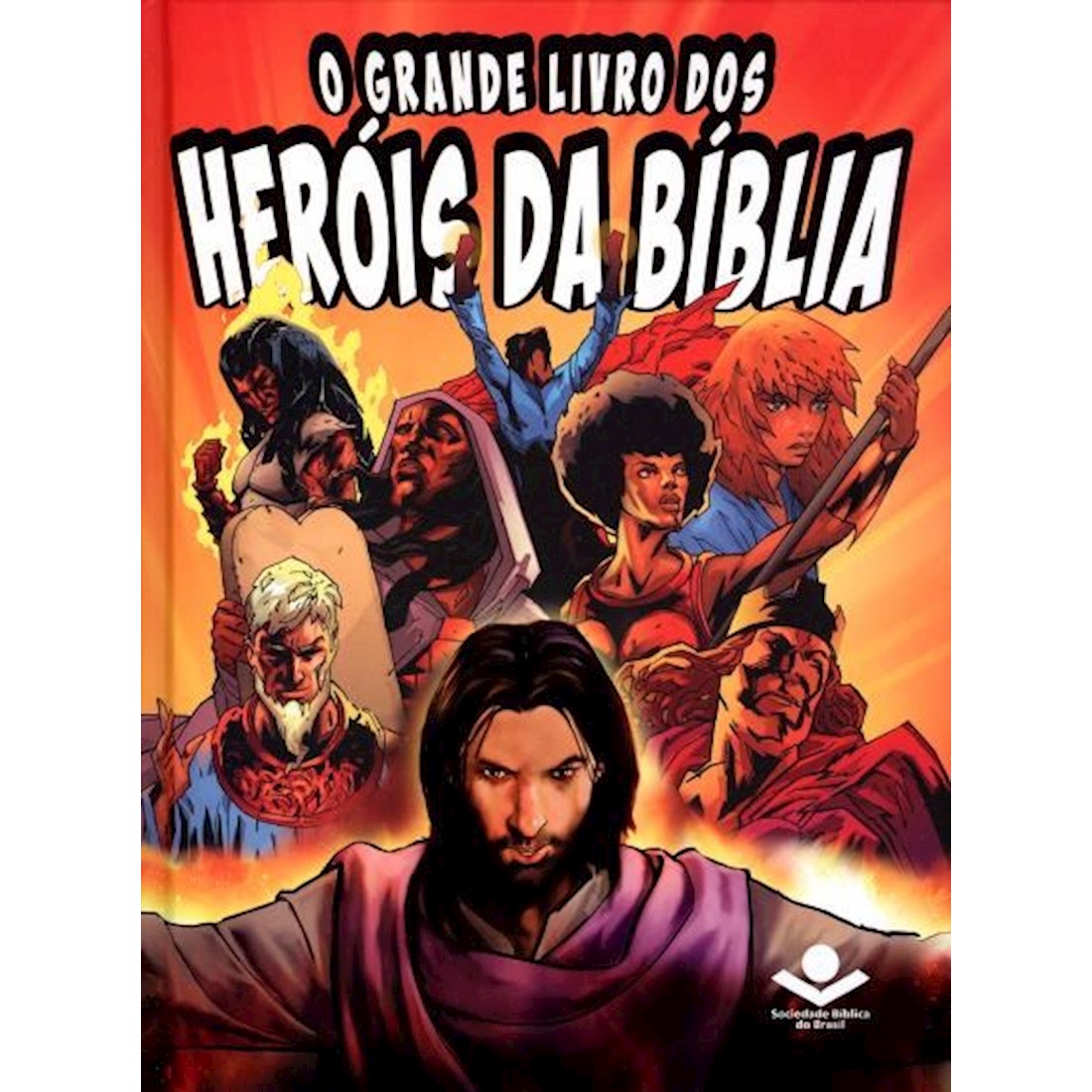 Livro O Grande Livro dos Heróis da Biblia - Capa Dura