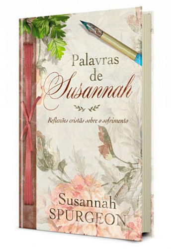 Livro Palavras De Susannah - Reflexões Cristãs Sobre O Sofrimento